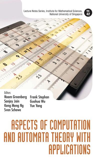 ASPECTS OF COMPUTATION AND AUTOMATA THEORY WITH APPLICATIONS