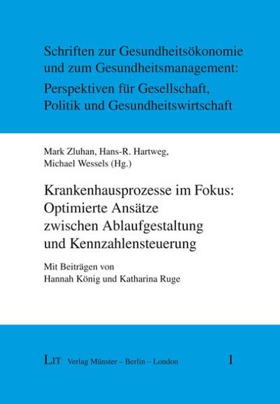 Krankenhausprozesse im Fokus: Optimierte Ansätze zwischen Ablaufgestaltung und Kennzahlensteuerung