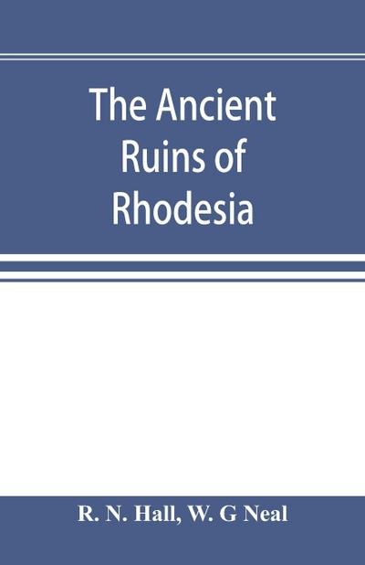 The ancient ruins of Rhodesia