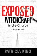 Exposed - Witchcraft in the Church