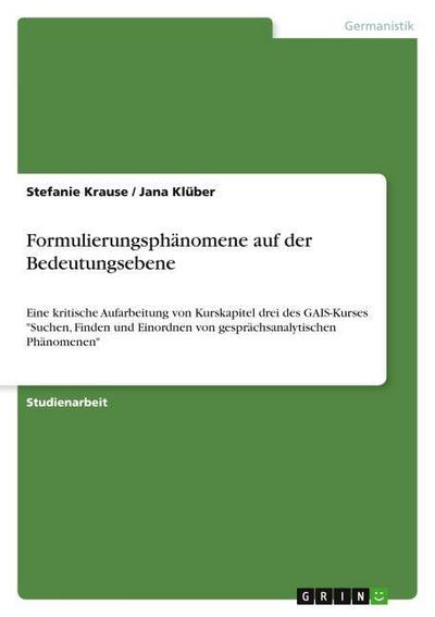 Formulierungsphänomene auf der Bedeutungsebene