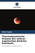 Thermodynamische Analyse des solaren organischen Rankine-Kreislaufs