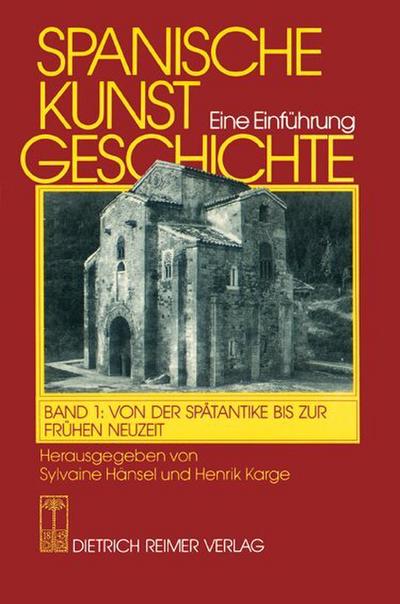 Spanische Kunstgeschichte. Eine Einführung