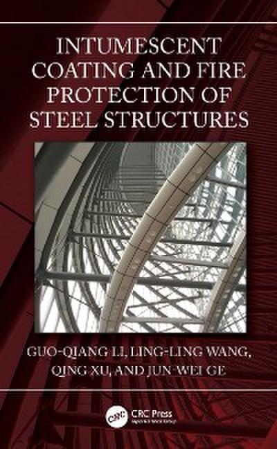 Intumescent Coating and Fire Protection of Steel Structures