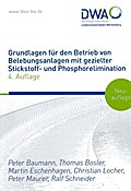 Grundlagen für den Betrieb von Belebungsanlagen mit gezielter Stickstoff- und Phosphorelimination