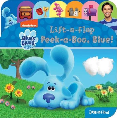 Nickelodeon Blue’s Clues & You!: Peek-A-Boo, Blue! Lift-A-Flap Look and Find