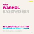 Andy Warhol - Basiswissen
