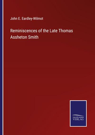 Reminiscences of the Late Thomas Assheton Smith