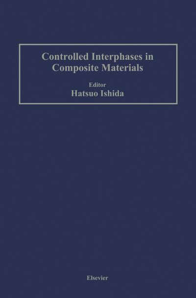Controlled Interphases in Composite Materials