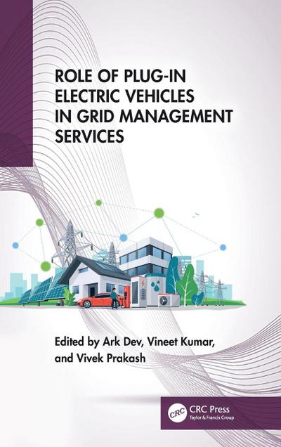 Role of Plug-In Electric Vehicles in Grid Management Services