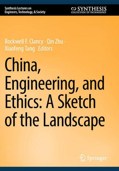 China, Engineering, and Ethics: A Sketch of the Landscape