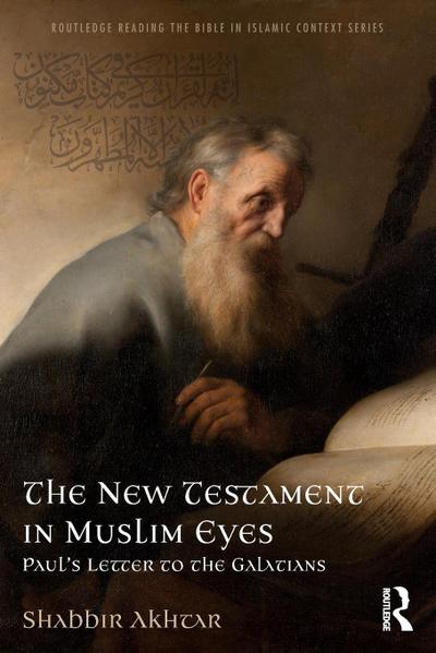 The New Testament in Muslim Eyes