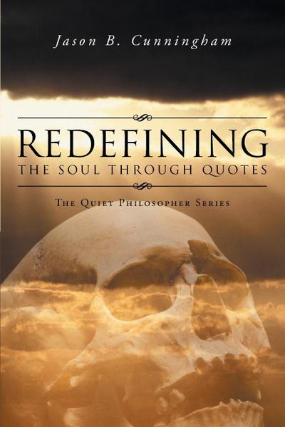 Redefining the Soul through Quotes