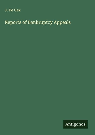 Reports of Bankruptcy Appeals