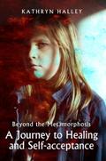 Beyond the Metamorphosis