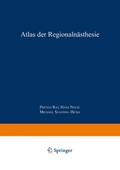 Atlas der Regionalanästhesie