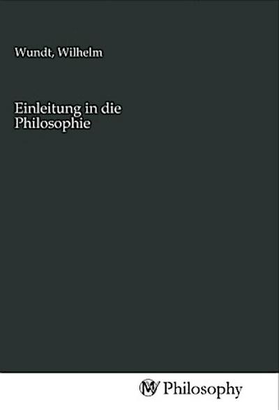 Einleitung in die Philosophie