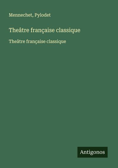 Theâtre française classique
