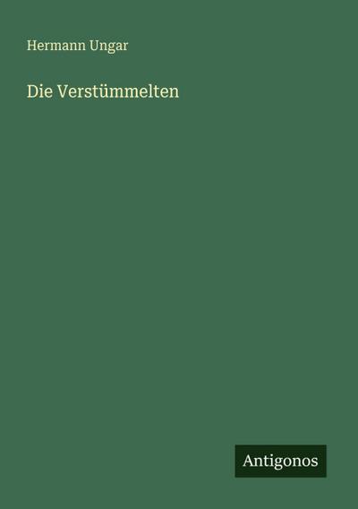 Die Verstümmelten