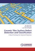 Ceramic Tiles Surface Defect Detection and Classif