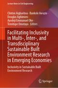 Facilitating Inclusivity in Multi-, Inter-, and Transdisciplinary Sustainable Built Environment Research in Emerging Economies