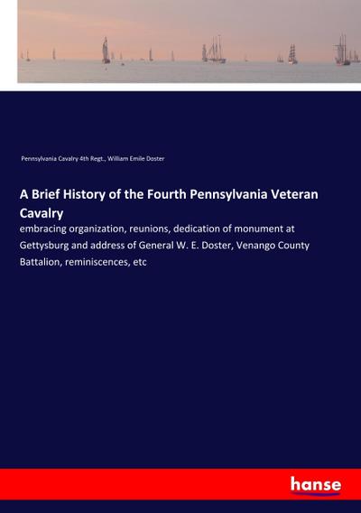 A Brief History of the Fourth Pennsylvania Veteran Cavalry