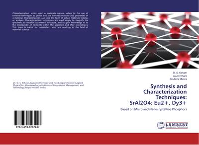 Synthesis and Characterization Techniques: SrAl2O4: Eu2+, Dy3+