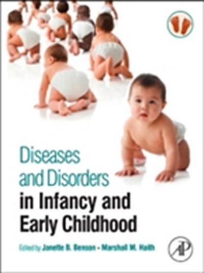 Diseases and Disorders in Infancy and Early Childhood