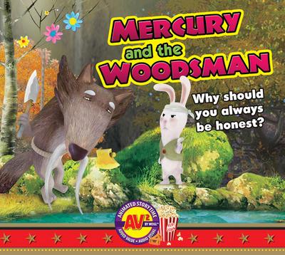 Mercury and the Woodsman