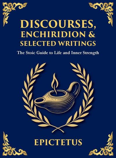 Discourses, Enchiridion & Selected Writings