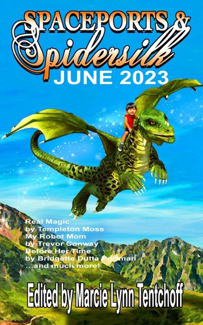 Spaceports & Spidersilk June 2023