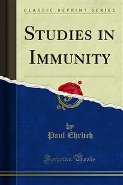 Studies in Immunity (eBook, PDF) - Paul Ehrlich