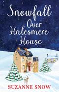 Snowfall Over Halesmere House
