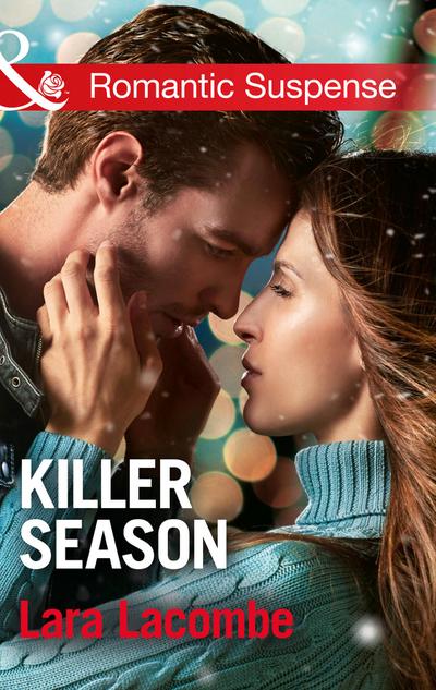 Killer Season (Mills & Boon Romantic Suspense)