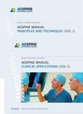 AO Spine Manual, Volume 1: Principles and Techniques; Volume 2: Clinical Applications