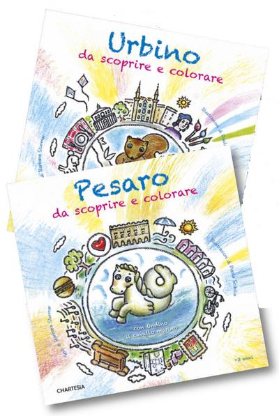 Sturmar, B: Pesaro e Urbino da scoprire e colorare. Con Ondi