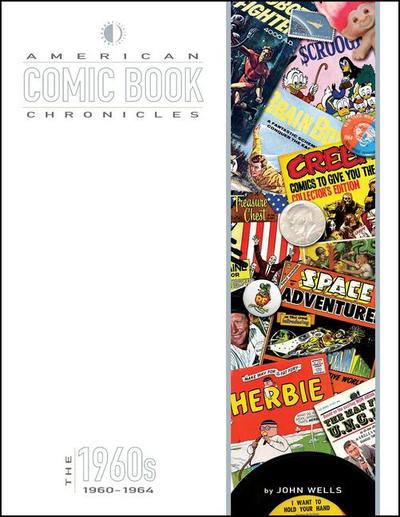American Comic Book Chronicles: The 1960s Volume One