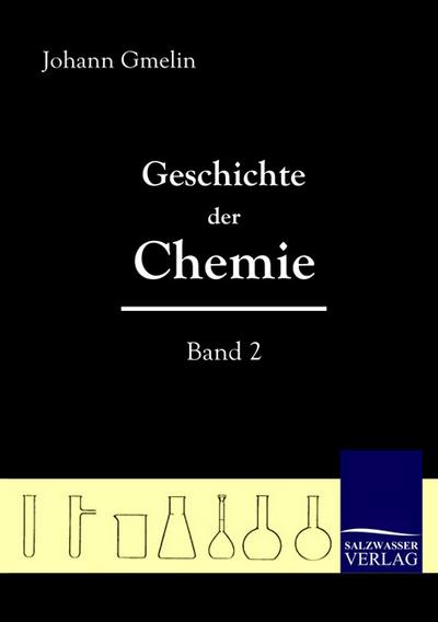 Geschichte der Chemie (Band 2)