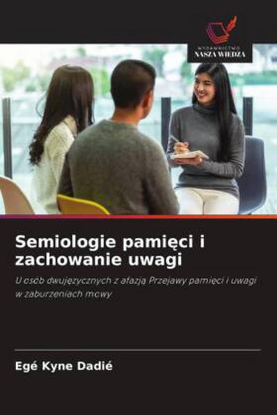 Semiologie pami¿ci i zachowanie uwagi