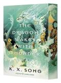 The Dragon Wakes With Thunder