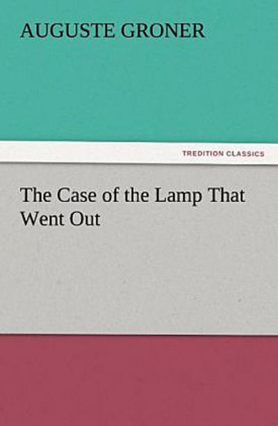 The Case of the Lamp That Went Out