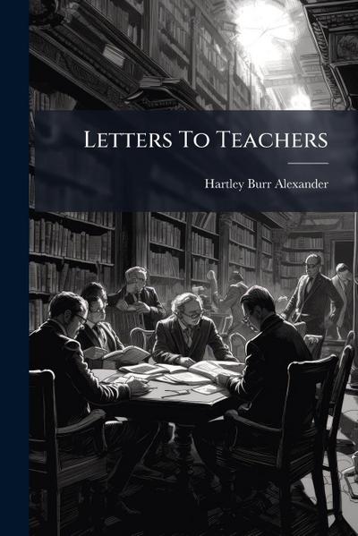 Letters To Teachers
