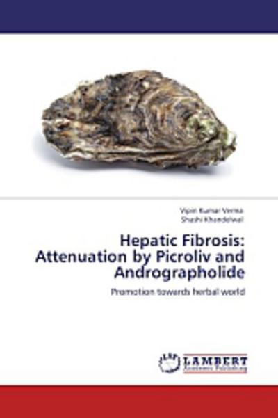 Hepatic Fibrosis: Attenuation by Picroliv and Andrographolide