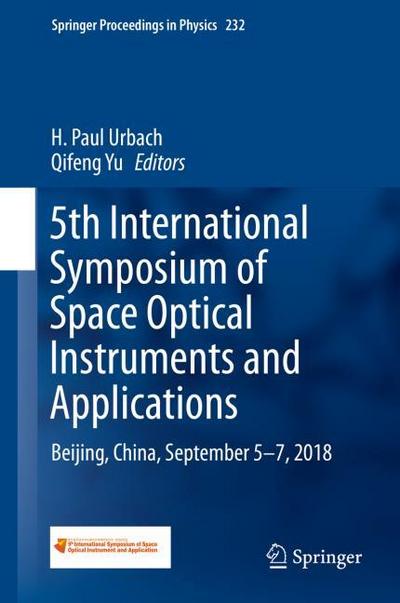 5th International Symposium of Space Optical Instruments and Applications