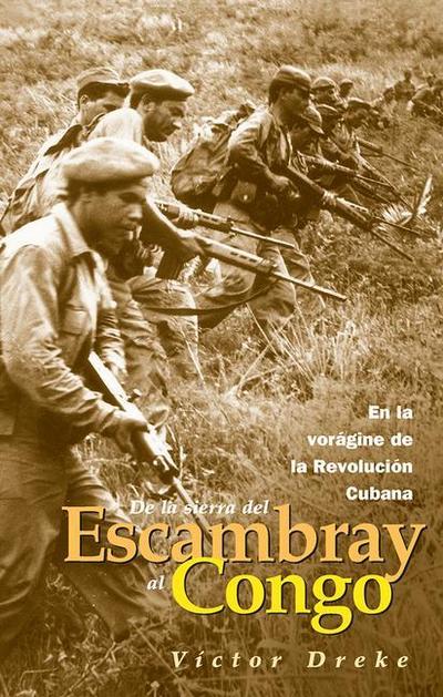 de la Sierra del Escambray Al Congo
