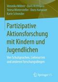 Partizipative Aktionsforschung mit Kindern und Jug