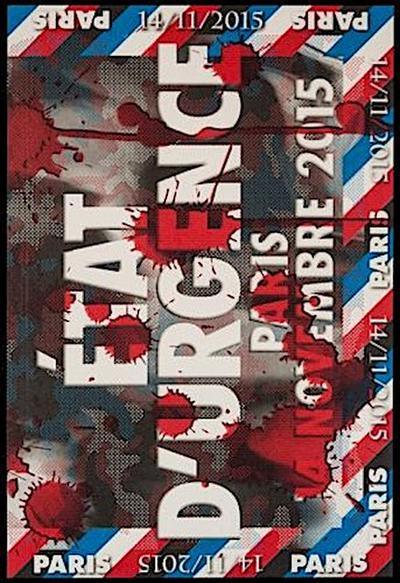 État d’urgence / State of Emergency