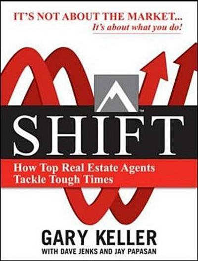 Shift: How Top Real Estate Agents Tackle Tough Times (Paperback)
