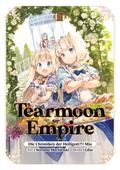 Tearmoon Empire: Die Chroniken der Heiligen(?!) Mia (Light Novel): Band 3