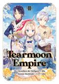 Tearmoon Empire: Die Chroniken der Heiligen(?!) Mia (Light Novel): Band 2